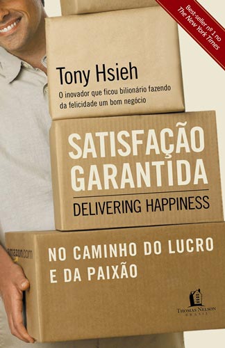 Satisfação Garantida, livro escrito pelo próprio Tony Hsieh